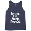 tennis eat sleep repeat Tank Top