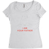 i am your father   mens funny Women's Triblend Scoop T-shirt