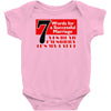 funny  7 words for marriage, ideal gift, birthday present Baby Bodysuit