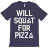 will squat for pizza T-Shirt