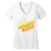 let's get weird Women's V-Neck T-Shirt