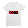 mad Ladies Fitted T-Shirt