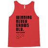 Winning Never Grows Old Tank Top