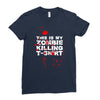this is my zombie killing Ladies Fitted T-Shirt