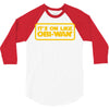 it's on like obi wan 3/4 Sleeve Shirt