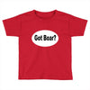 got boar Toddler T-shirt