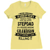 Super Cool Stepdad Of A Freaking Awesome Grandson Ladies Fitted T-Shirt