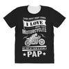 There Aren't Many Things I Love More Than Motorcycles All Over Women's T-shirt