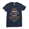 pops the man the myth best pops ever Ladies Fitted T-Shirt