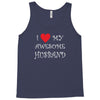 I Love My Awesome Husband Tank Top