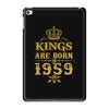 kings are born in 1959 iPad Mini 4