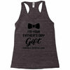 I'm Your Father's Day Gift  Says You're Welcome Baby Boy Racerback Tank