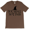 you shall not pass T-Shirt