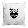 Mama is My Bestie Throw Pillow
