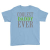 coolest daddy ever Youth Tee