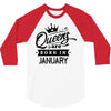 Queens Are Born In January 3/4 Sleeve Shirt