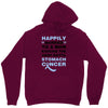 happily married to a man kicking the crap outta stomach cancer Unisex Hoodie