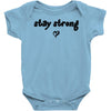 stay strong love heart Baby Onesie