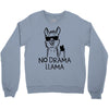 no drama llama Crewneck Sweatshirt