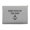 Don't Give Up the Ship Accessory Pouches