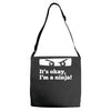 it's ok i'mk a ninja Adjustable Strap Totes