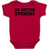 do better everday Baby Bodysuit
