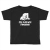still plays with trucks Toddler T-shirt