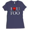 I Love U Too Ladies Fitted T-Shirt