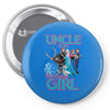 uncle of the birthday girl Pin-back button
