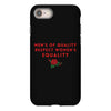 Men's of Quality Respect Women's Equality iPhone 8
