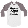 Some King Of Wonderful 3/4 Sleeve Shirt