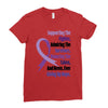 supporting the fighter, admiring the survivors, honoring the taken Ladies Fitted T-Shirt