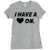 i have a heart on Ladies Fitted T-Shirt