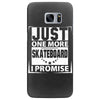 Just One More Skateboard I Promise Samsung Galaxy S7 Edge