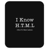 i know html Mousepad