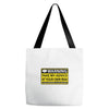 at your own risk Tote Bags