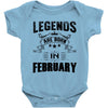 Legends Are Born In February Baby Onesie