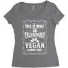 awesome vegan looks like Women's Triblend Scoop T-shirt