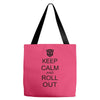 keep calm and roll out Tote Bags
