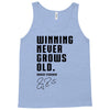 Winning Never Grows Old Tank Top