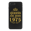 queens are born in 1975 iPhone 7 Plus Case