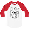 I'm Your Father's Day Gift Mom Says You're Welcome 3/4 Sleeve Shirt