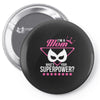 Super Mom-What's Your Superpower? Pin-back button