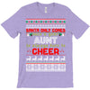 santa only comes once a year aunt is always here to cheer T-Shirt