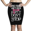 the fight ain't over so the party don't stop black Pencil Skirts
