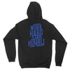 Work Hard, Stay Humble Hoodie