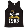 kings are born in 1985 Tank Top