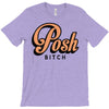 posh bitch T-Shirt