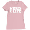 nerd for life Ladies Fitted T-Shirt