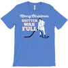 merry christmas shitter was full T-Shirt